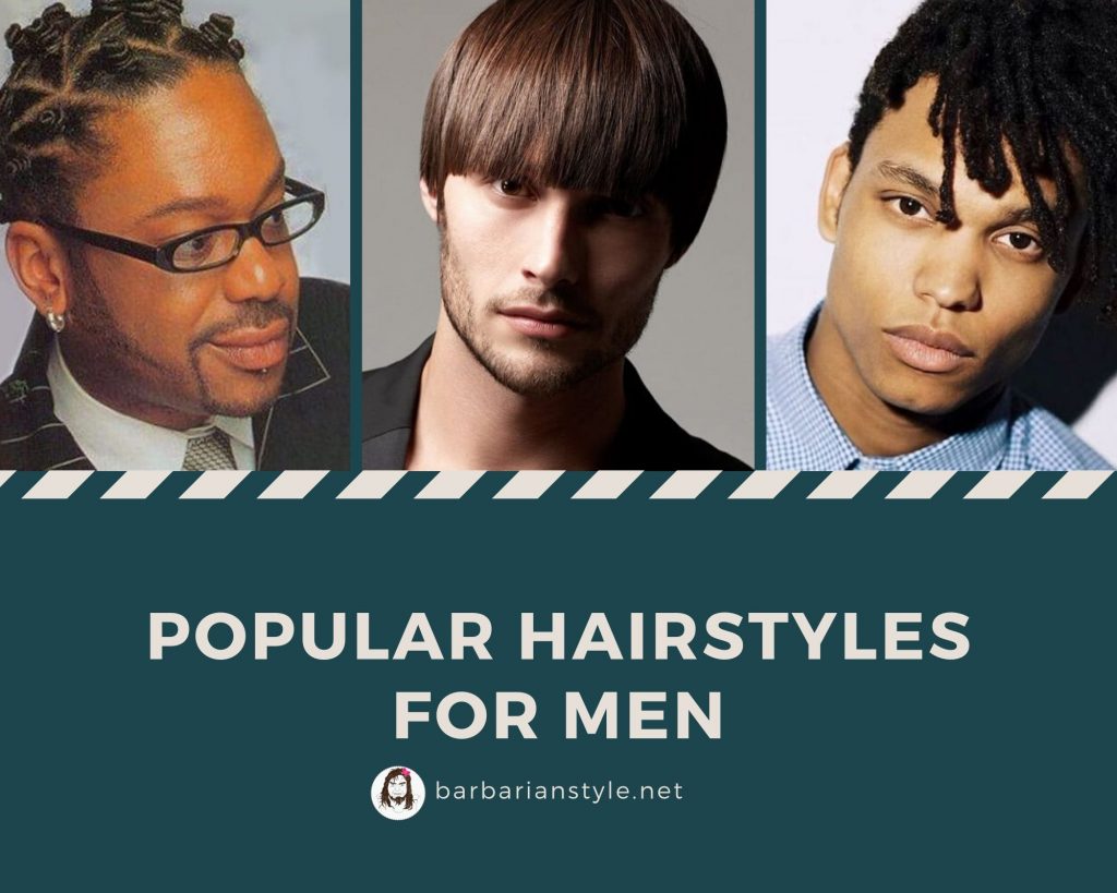 Popular hairstyles for men