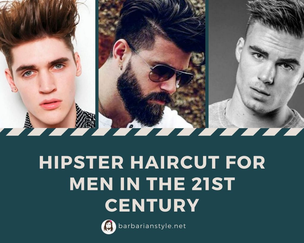 Hipster haircut for men in the 21st century
