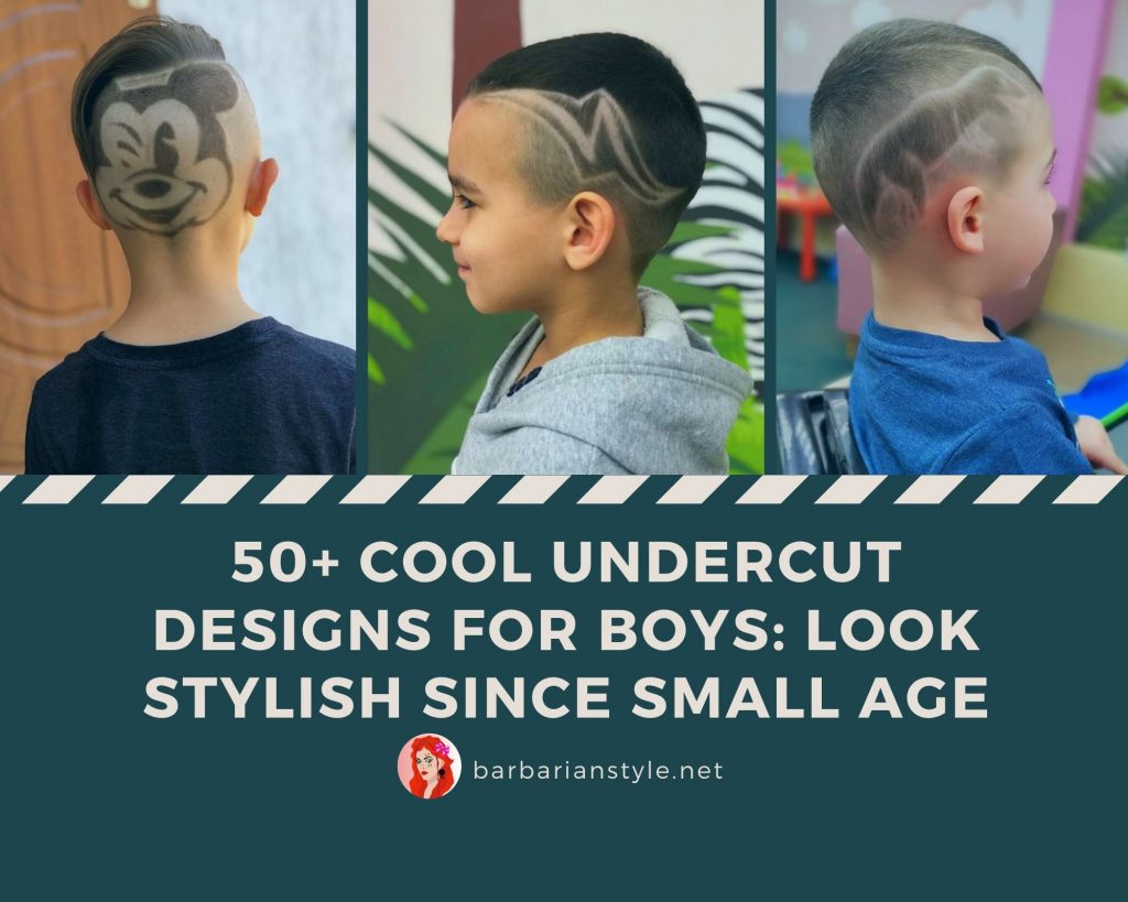 50+ Cool Undercut Designs for Boys Look Stylish Since Small Age