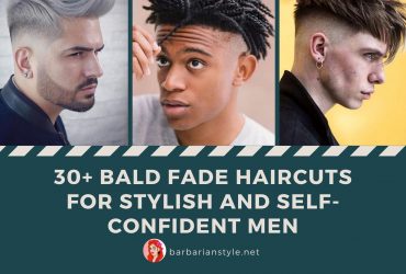 Fade Haircuts for Handsome Men in the 21-st Century