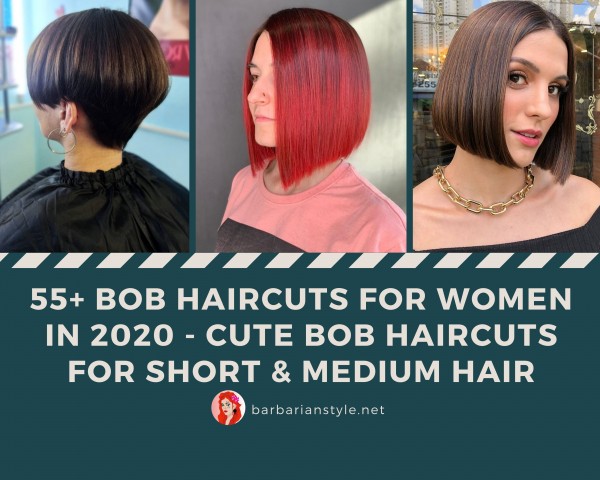 55+ Bob Haircuts for Women in 2021 - Cute Bob haircuts for Short ...
