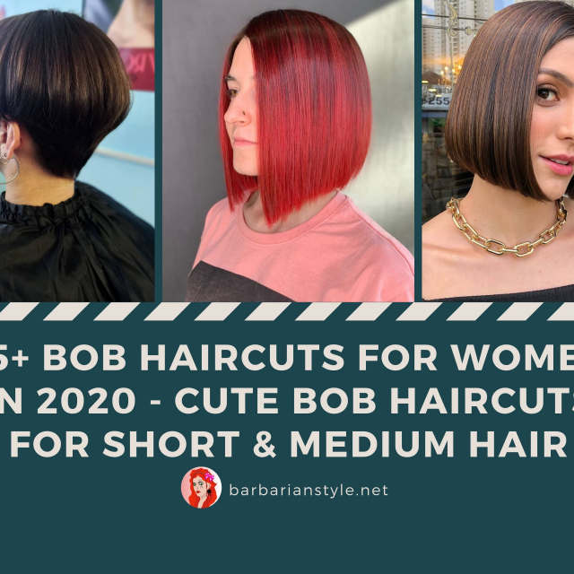 55 Bob Haircuts For Women In 2021 Cute Bob Haircuts For Short Medium Hair